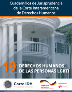 Cuadernillo de Jurisprudencia Corte IDH. 19. Derechos humanos de las personas LGBTI