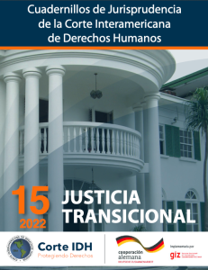 Cuadernillos de Jurisprudencia Corte IDH. 15. Justicia transicional