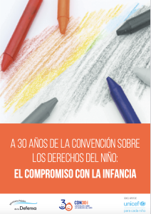 A 30 años de la Convención Sobre los Derechos del Niño. El compromiso con la infancia